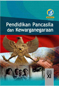 PENDIDIKAN PANCASILA DAN KEWARGANEGARAAN KELAS XI