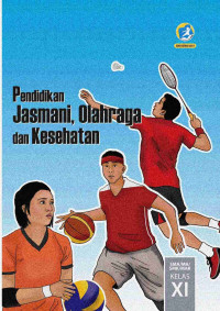 PENDIDIKAN JASMANI, OLAHRAGA, DAN KESEHATAN KELAS XI