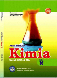 AKTIF BELAJAR KIMIA UNTUK SMA & MA KELAS X