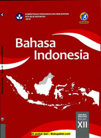 BAHASA INDONESIA KELAS XII